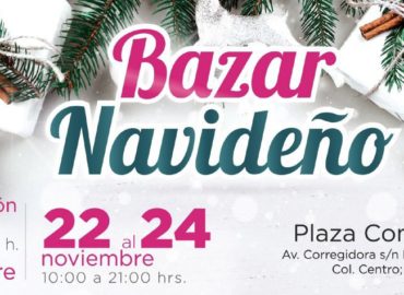 ¡Hoy inicia el Bazar Navideño!