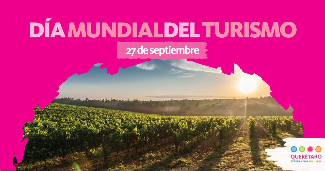 dia2-mundial-turismo-sectur-queretaro-el-infografico