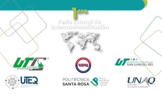 Universidades estatales organizan Primera Feria Estatal de Internacionalización Qro Internacional