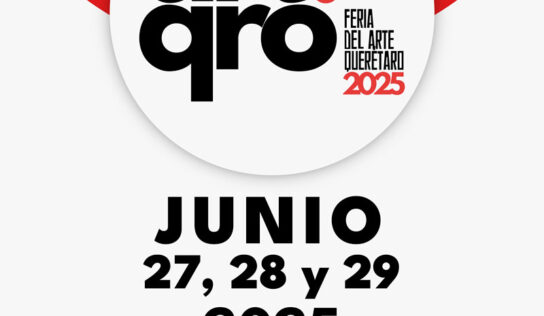 Anuncia SECULT la Primera Feria de Arte de Querétaro ArtQro