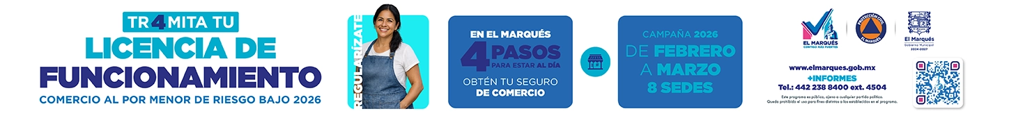 banner-licencia-funcionamiento-queretaro-el-marques-periodico-digital-el-infografico