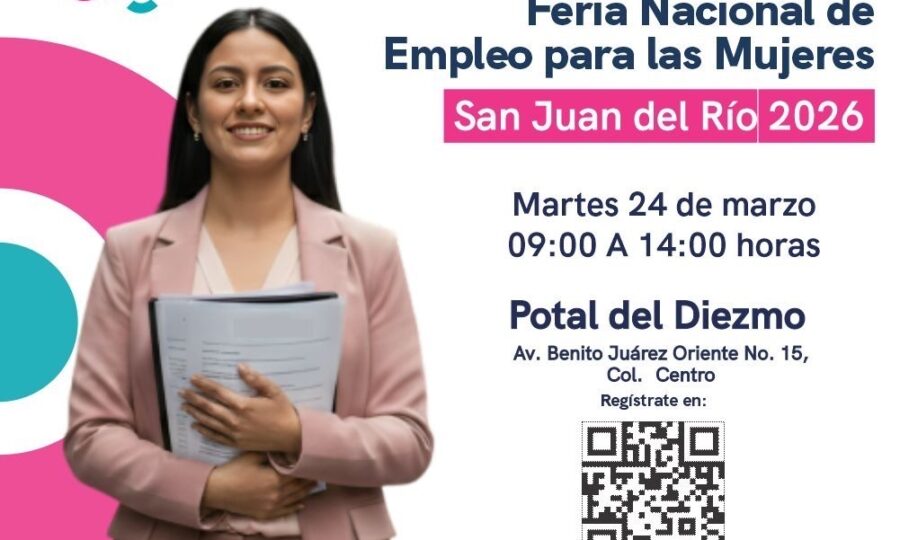 Invita ST a Feria Nacional de Empleo para Mujeres en San Juan del Río