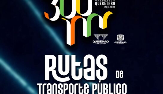 Municipio de Querétaro implementa transporte gratuito por los 300 años de Los Arcos